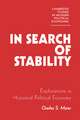 In Search of Stability: Explorations in Historical Political Economy