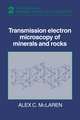 Transmission Electron Microscopy of Minerals and Rocks