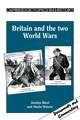 Britain and the Two World Wars