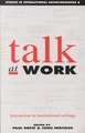 Talk at Work: Interaction in Institutional Settings