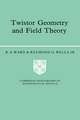 Twistor Geometry and Field Theory