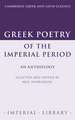 Greek Poetry of the Imperial Period: An Anthology