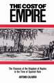 The Cost of Empire: The Finances of the Kingdom of Naples in the Time of Spanish Rule