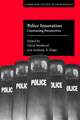 Police Innovation: Contrasting Perspectives