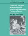 Domestic Ceramic Production and Spatial Organization: A Mexican Case Study in Ethnoarchaeology