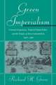 Green Imperialism: Colonial Expansion, Tropical Island Edens and the Origins of Environmentalism, 1600–1860