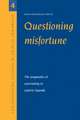 Questioning Misfortune: The Pragmatics of Uncertainty in Eastern Uganda