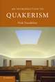 An Introduction to Quakerism