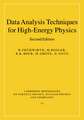 Data Analysis Techniques for High-Energy Physics