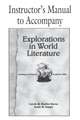 Explorations in World Literature Instructor's Manual: Readings to Enhance Academic Skills