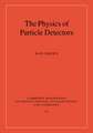 The Physics of Particle Detectors