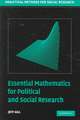 Essential Mathematics for Political and Social Research