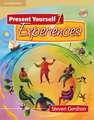 Present Yourself 1 Student's Book with Audio CD: Experiences