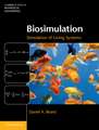 Biosimulation: Simulation of Living Systems