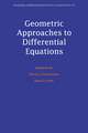 Geometric Approaches to Differential Equations