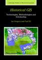 Historical GIS: Technologies, Methodologies, and Scholarship