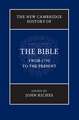 The New Cambridge History of the Bible: Volume 4, From 1750 to the Present