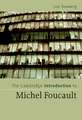 The Cambridge Introduction to Michel Foucault