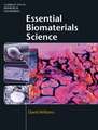 Essential Biomaterials Science