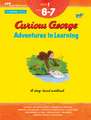 Curious George Adventures in Learning, Grade 1: Story-based learning