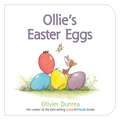 Ollie's Easter Eggs Board Book