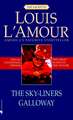 The Sky-Liners/Galloway