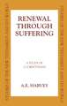 Renewal Through Sufferings: A Study of 2 Corinthians