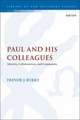 Paul and His Colleagues: Identity, Collaboration, and Community