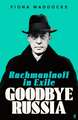 Goodbye Russia
