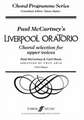 Liverpool Oratorio -- Choral Selections: Ssa, Choral Octavo