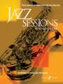 Jazz Sessions: Alto Saxophone