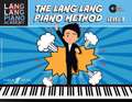 The Lang Lang Piano Method: Level 3
