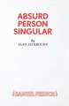 Absurd Person Singular - A Play