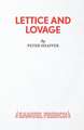 Lettice and Lovage - A Comedy