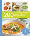 Lewis, S: Hamlyn All Colour Cookery: 200 Super Soups