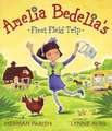 Amelia Bedelia's First Field Trip