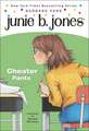 Junie B., First Grader Cheater Pants: Thirty Chilling Tales