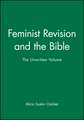 Feminist Revision and the Bible