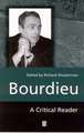 Bourdieu – A Critical Reader