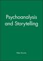 Psychoanalysis and Storytelling