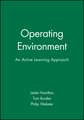 Operating Environment – An Active Learning Approach