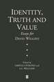 Identity, Truth and Value – Essays for David Wiggins