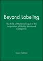 Beyond Labeling – The Role of Maternal Input in the Acquisition of Richly Structured Categories