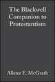 Blackwell Companion to Protestantism