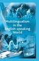 Multilingualism in the English–speaking World: Ped igree of Nations