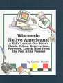 Wisconsin Native Americans!