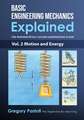 Basic Engineering Mechanics Explained, Volume 2