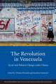 The Revolution in Venezuela – Social and Political Change Under Chávez