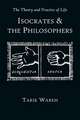 The Theory and Practice of Life – Isocrates and the Philosophers