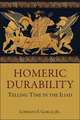 Homeric Durability – Telling Time in the Iliad